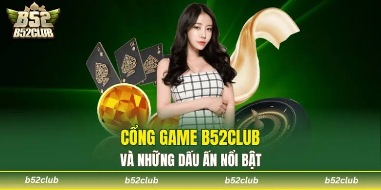 B52CLUB – Tải App Chính Thức 2026, Nạp Rút Trong Tích Tắc