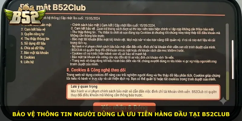 Bảo vệ thông tin người dùng là ưu tiên hàng đầu tại B52Club