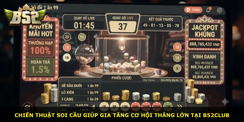 Chiến thuật soi cầu giúp gia tăng cơ hội thắng lớn tại B52Club