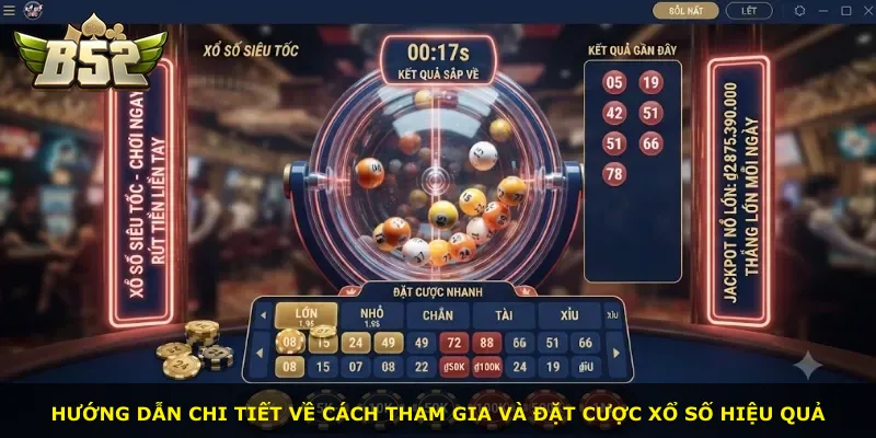Hướng dẫn chi tiết về cách tham gia và đặt cược xổ số hiệu quả