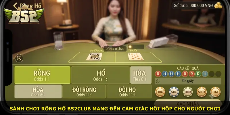 Sảnh chơi Rồng hổ B52club mang đến cảm giác hồi hộp cho người chơi